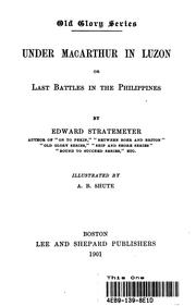 Cover of: UNDER MacARTHUR IN LUZON OR LAST BATTLES IN THE PHILIPPINES