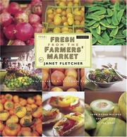 Cover of: Fresh from the farmers' market: year-round recipes for the pick of the crop