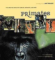 Cover of: Primates: The Amazing World of Lemurs, Monkeys, and Apes