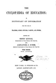 Cover of: The Cyclopædia of Education: A Dictionary of Information for the Use of ...