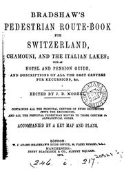 Cover of: Bradshaw's pedestrian route-book for Switzerland, Chamouni, and the Italian lakes by George Bradshaw