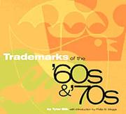 Cover of: Trademarks of the '60s & '70s