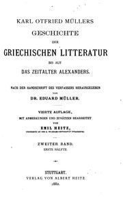 Cover of: Karl Otfried Müller's Geschichte der griechischen Litteratur bis auf das Zeitalter Alexanders ...