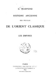 Cover of: Histoire ancienne des peuples de l'Orient classique