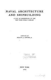 Cover of: Naval Architecture and Shipbuilding: A List of References in the New York ...