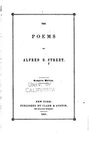 The Poems of Alfred B. Street by Alfred Billings Street
