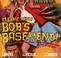 Cover of: It Came from Bob's Basement