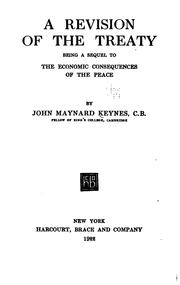 Cover of: A Revision of the Treaty: Being a Sequel to The Economic Consequences of the Peace by John Maynard Keynes