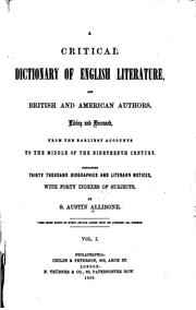 Cover of: A Critical Dictionary of English Literature, and British and American ...