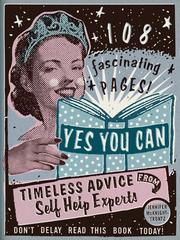 Cover of: Yes you can: timeless advice from self-help experts