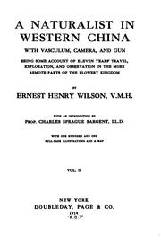 Cover of: A Naturalist in Western China with Vasculum, Camera, and Gun: Being Some ...