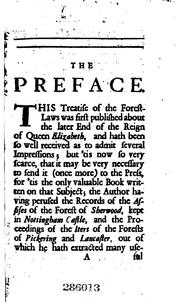 Cover of: Manwood's Treatise of the Forest Laws: Shewing Not Only the Laws Now in Force, But the Original ... by John Manwood