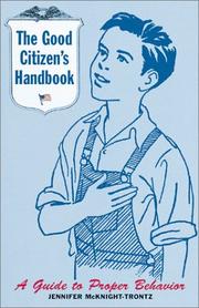 Cover of: The good citizen's handbook by Jennifer McKnight-Trontz