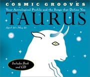 Cover of: Cosmic Grooves-Taurus: Your Astrological Profile and the Songs that Define You (Cosmic Grooves)
