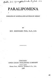 Cover of: Paralipomena; Remains of Gospels and Sayings of Christ by Bernhard Pick