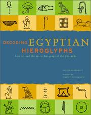 Cover of: Decoding Egyptian Hieroglyphs by Bridget McDermott