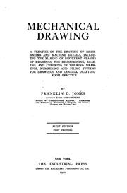 Cover of: Mechanical drawing: a treatise on the drawing of mechanisms and machine details