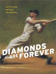 Cover of: Diamonds Are Forever: Artists and Writers on Baseball