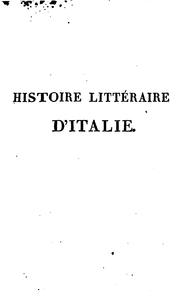 Cover of: Histoire littéraire d'Italie