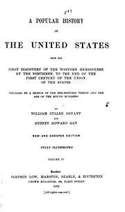 Cover of: A Popular History of the United States: From the First Discovery of the Western Hemisphere by ...