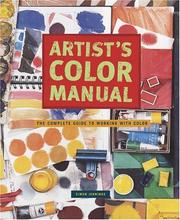 Cover of: Artist's Color Manual: The Complete Guide to Working with Color