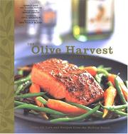 Cover of: The Olive Harvest Cookbook: Olive Oil Lore and Recipes from McEvoy Ranch
