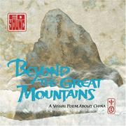 Cover of: Beyond the great mountains: a visual poem about china