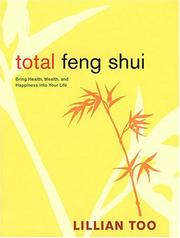 Cover of: Total Feng Shui: Bring Health, Wealth, and Happiness into Your Life
