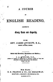 Cover of: A Course of English Reading: Adapted to Every Taste and Capacity by James Pycroft, Jesse Ames Spencer
