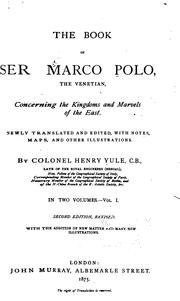 Cover of: The Book of Ser Marco Polo, the Venetian: Concerning the Kingdoms and ...