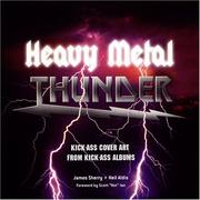 Cover of: Heavy metal thunder: kick-ass cover art from kick-ass albums