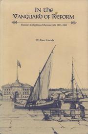 Cover of: In the vanguard of reform: Russia's enlightened bureaucrats, 1825-1861