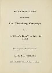 Cover of: War experiences and the story of the Vicksburg campaign from "Milliken's Bend" to July 4, 1863