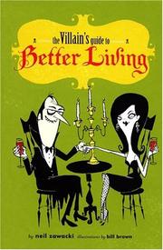Cover of: A villain's guide to better living