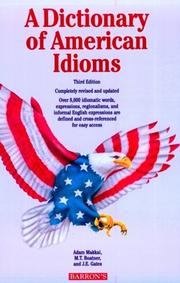 Cover of: A dictionary of American idioms