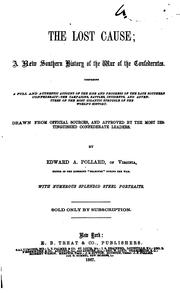 Cover of: The lost cause by Edward Alfred Pollard
