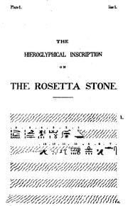 Cover of: The Rosetta Stone, in Hieroglyphics and Greek: With Translations, and an Explanation of the ...