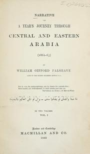 Cover of: Narrative of a year's journey through central and eastern Arabia (1862-63)