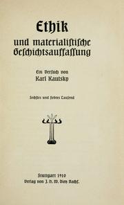 Cover of: Ethik und materialistische Geschichtsauffassung by Karl Kautsky