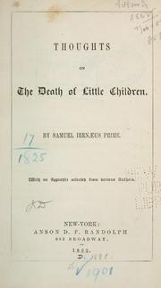 Cover of: Thoughts on the death of little children by Samuel Irenæus Prime