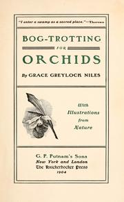 Cover of: Bog-trotting for orchids by Grace Greylock Niles