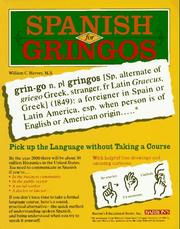 Cover of: Spanish for gringos: shortcuts, tips, and secrets to successful learning