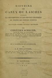 Cover of: Histoire des Carex ou laiches: contenant la description et les figures coloriées de toutes les espèces connues et d'un grand nombre d'espèces nouvelles