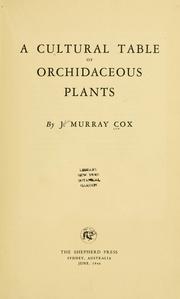 Cover of: A cultural table of orchidaceous plants. by John Murray Cox