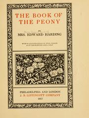 Cover of: The book of the peony by Alice Howard Harding
