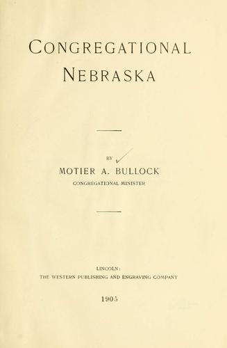 Congregational Nebraska Motier Acklin Bullock