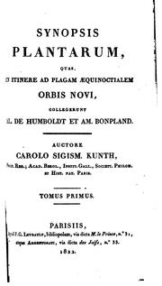 Cover of: Synopsis plantarum, quas, in itinere ad plagam aequinoctialem orbis novi, collegerunt Alexander ..