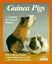 Cover of: Guinea pigs: proper care and understanding : expert advice for appropriate maintenance