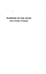 Cover of: Warriors of old Japan: and other stories