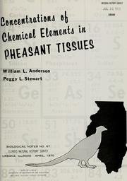 Cover of: Concentrations of chemical elements in pheasant tissues by Anderson, William L.